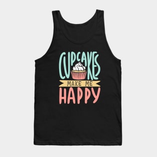 Cupcakes Make Me Happy Tank Top